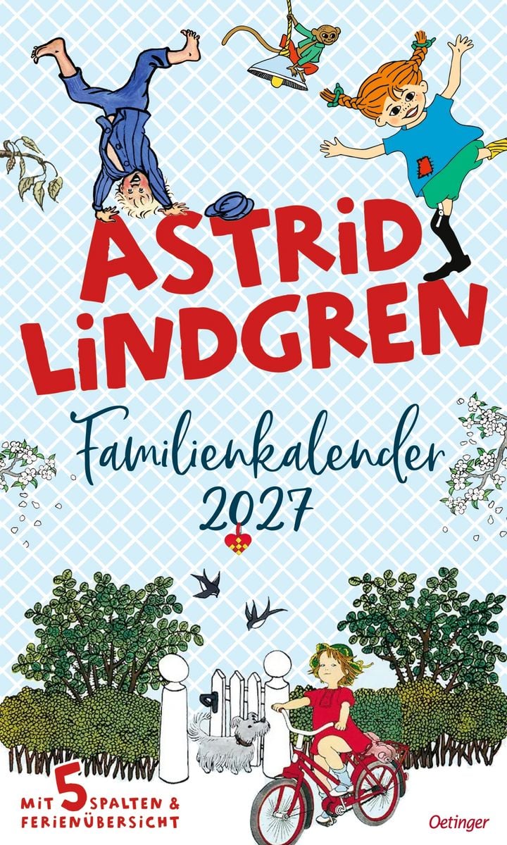Cover: Astrid Lindgren Familienkalender 2027: Durchs Jahr mit Pippi, Michel, Ronja und vielen anderen