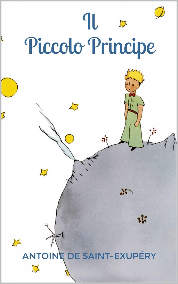 Il Piccolo Principe' von 'Antoine de Saint-Exupery' - eBook