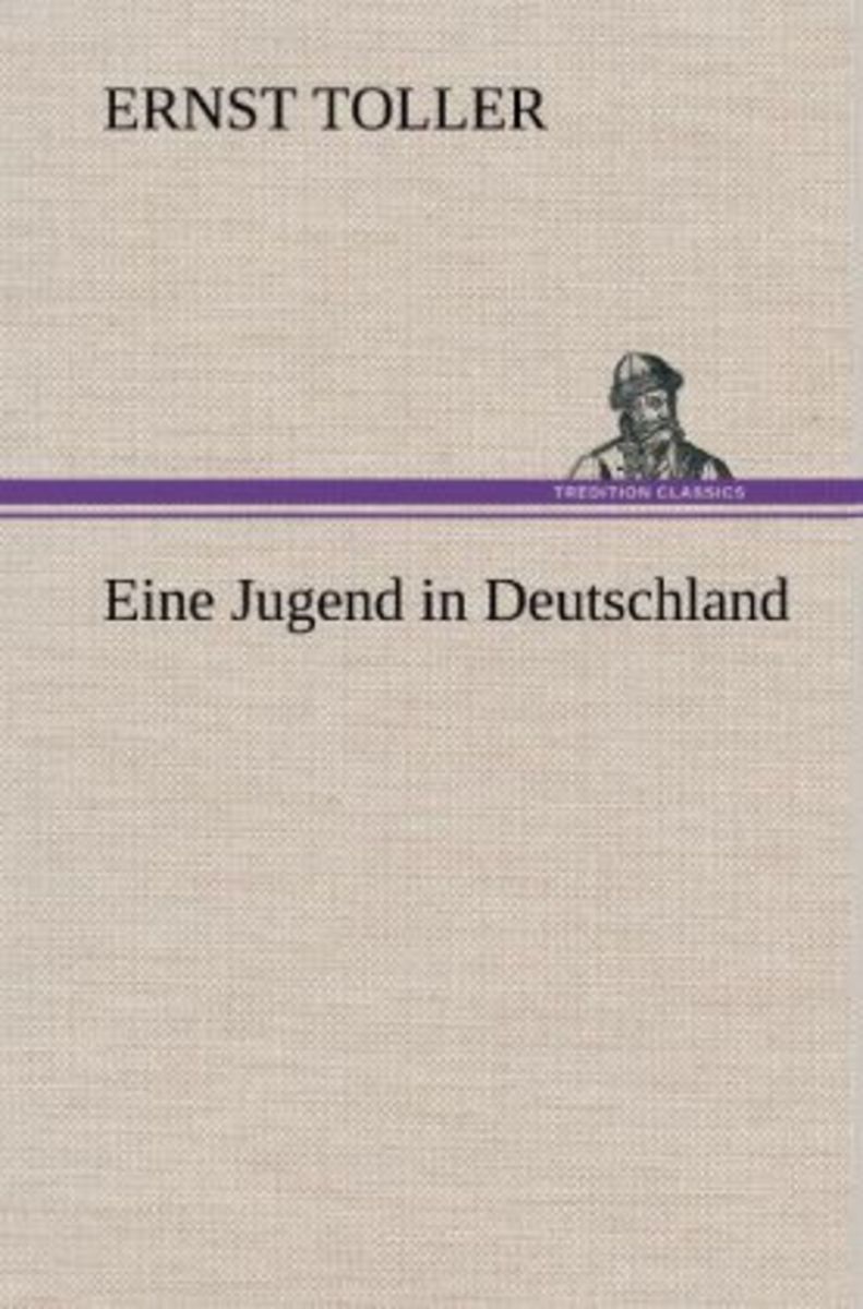 Ernst Toller Eine Jugend In Deutschland "Eine Jugend in Deutschland" online kaufen