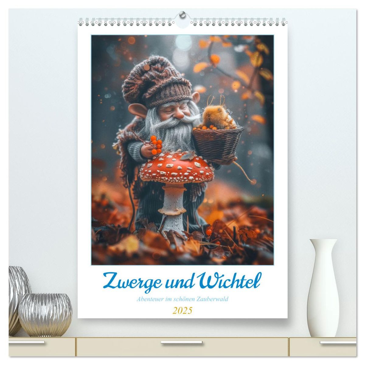 'Zwerge und Wichtel (hochwertiger Premium Wandkalender 2025 DIN A2 hoch