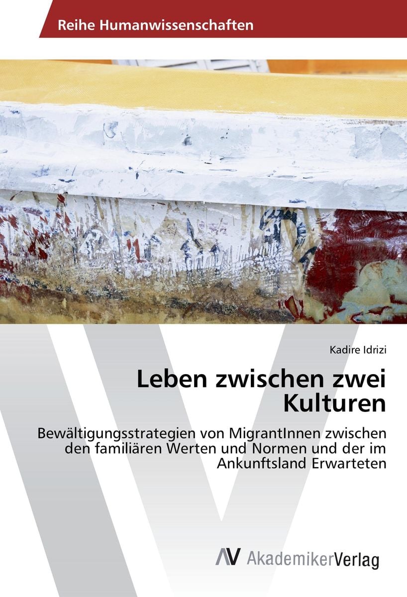 'Leben zwischen zwei Kulturen' von 'Kadire Idrizi' Buch '9783639