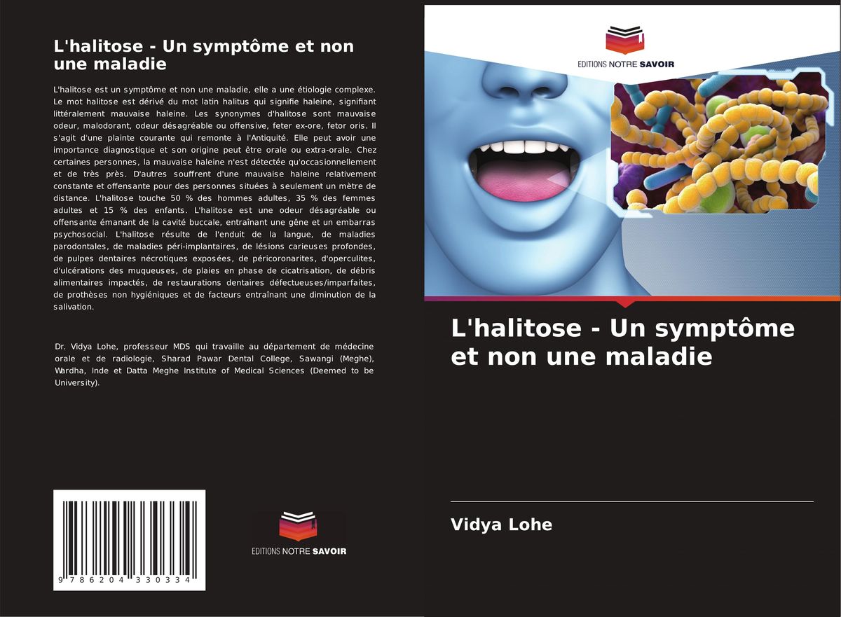 L'halitose - Un Symptôme Et Non Une Maladie Von Vidya Lohe. Bücher ...