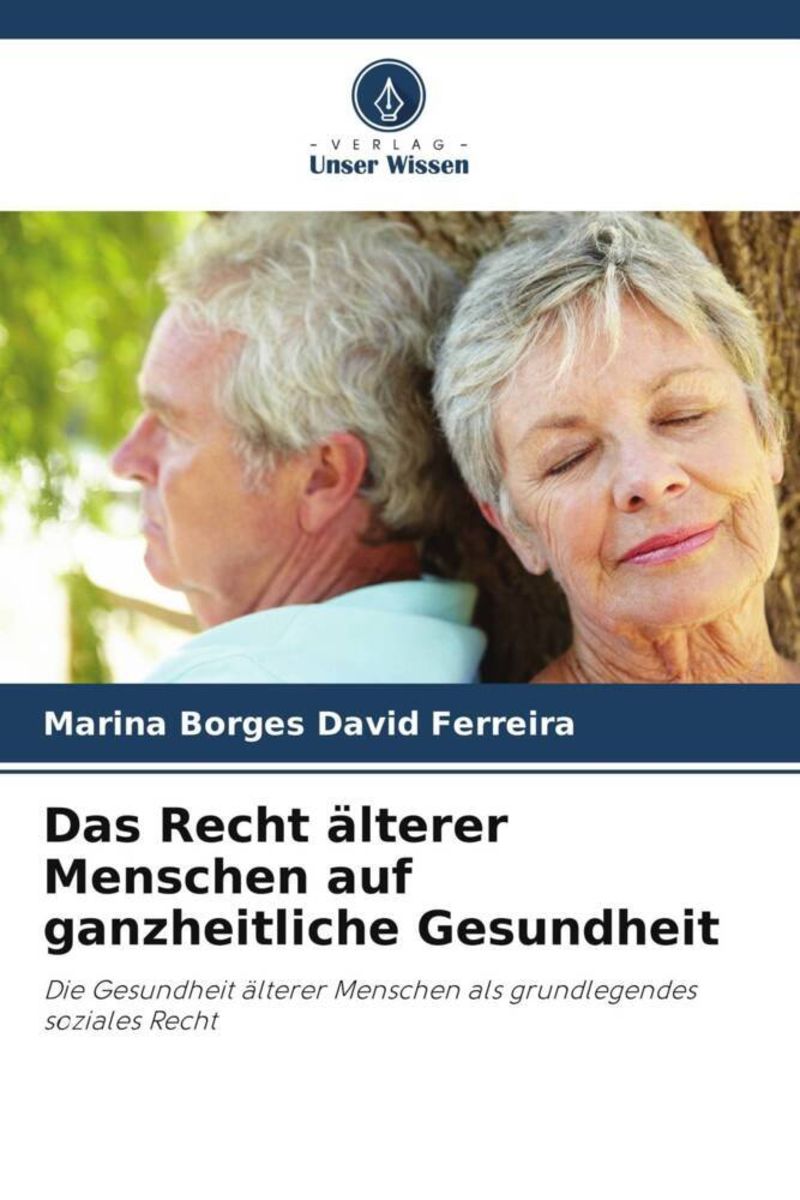 'Das Recht älterer Menschen Auf Ganzheitliche Gesundheit' Von 'Marina ...