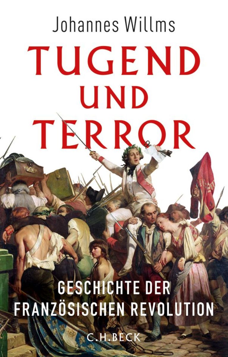 'Tugend und Terror' von 'Johannes Willms' Buch '9783406669361'