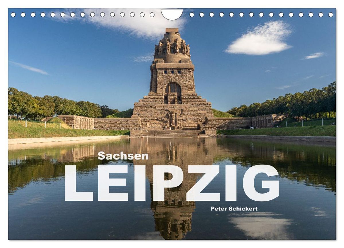 Sachsen - Leipzig (Wandkalender 2025 DIN A4 quer), CALVENDO