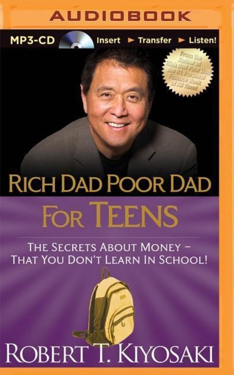 Rich Dad Poor Dad For Teens The Secrets About Money That You Dont