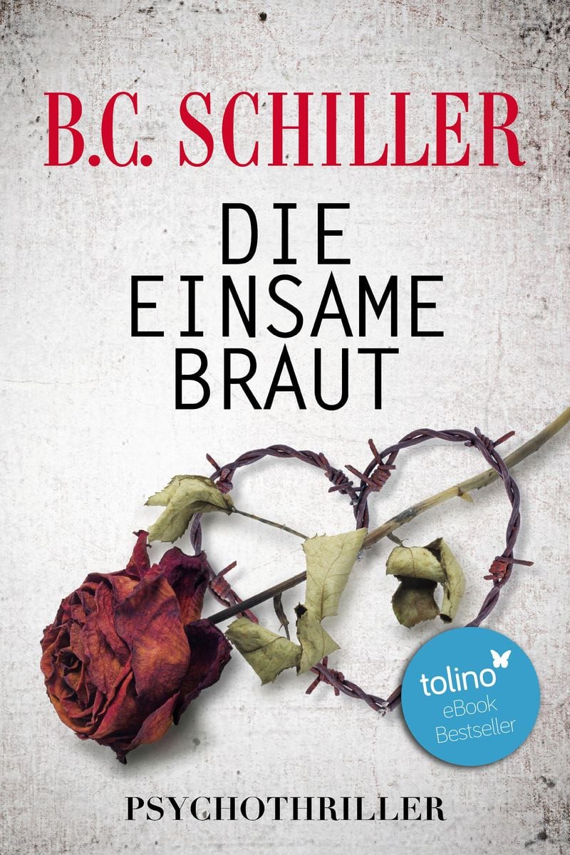 Die Einsame Braut Von B.C. Schiller - EBook | Thalia