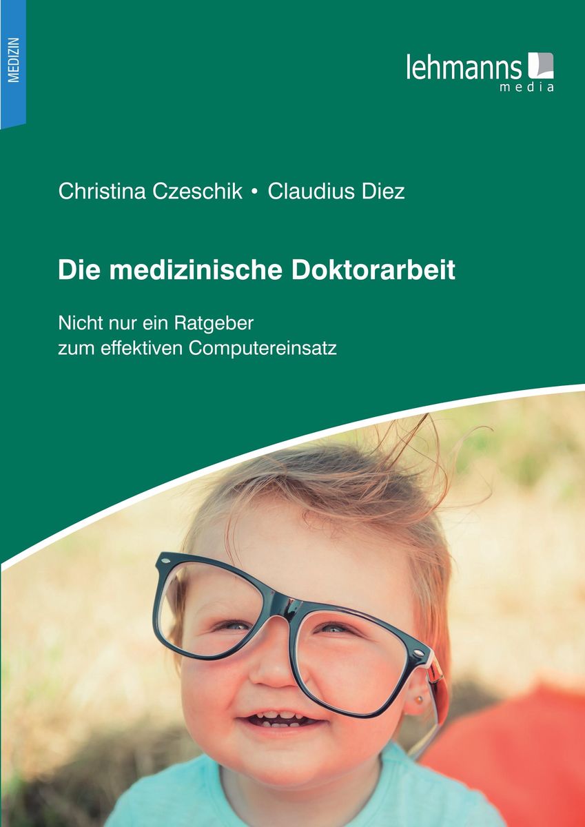 'Die Medizinische Doktorarbeit' Von 'Christina Czeschik' - Buch - '978 ...