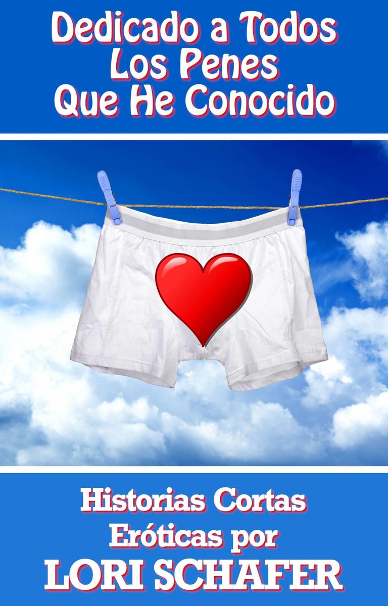 Dedicado a todos los penes que he conocido als eBook kaufen