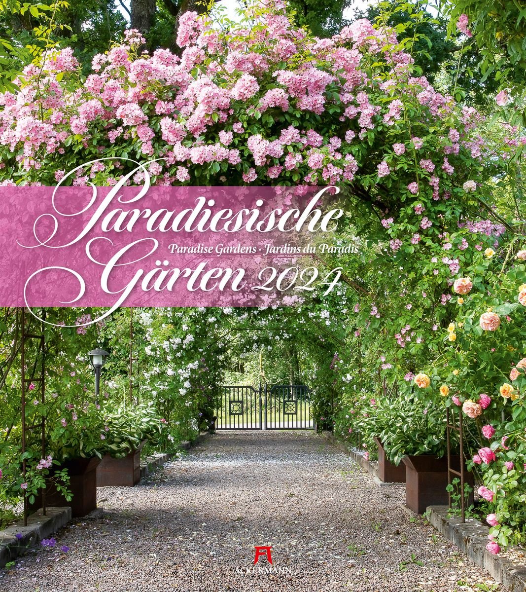 'Paradiesische Gärten Kalender 2024' 'Ackermann'