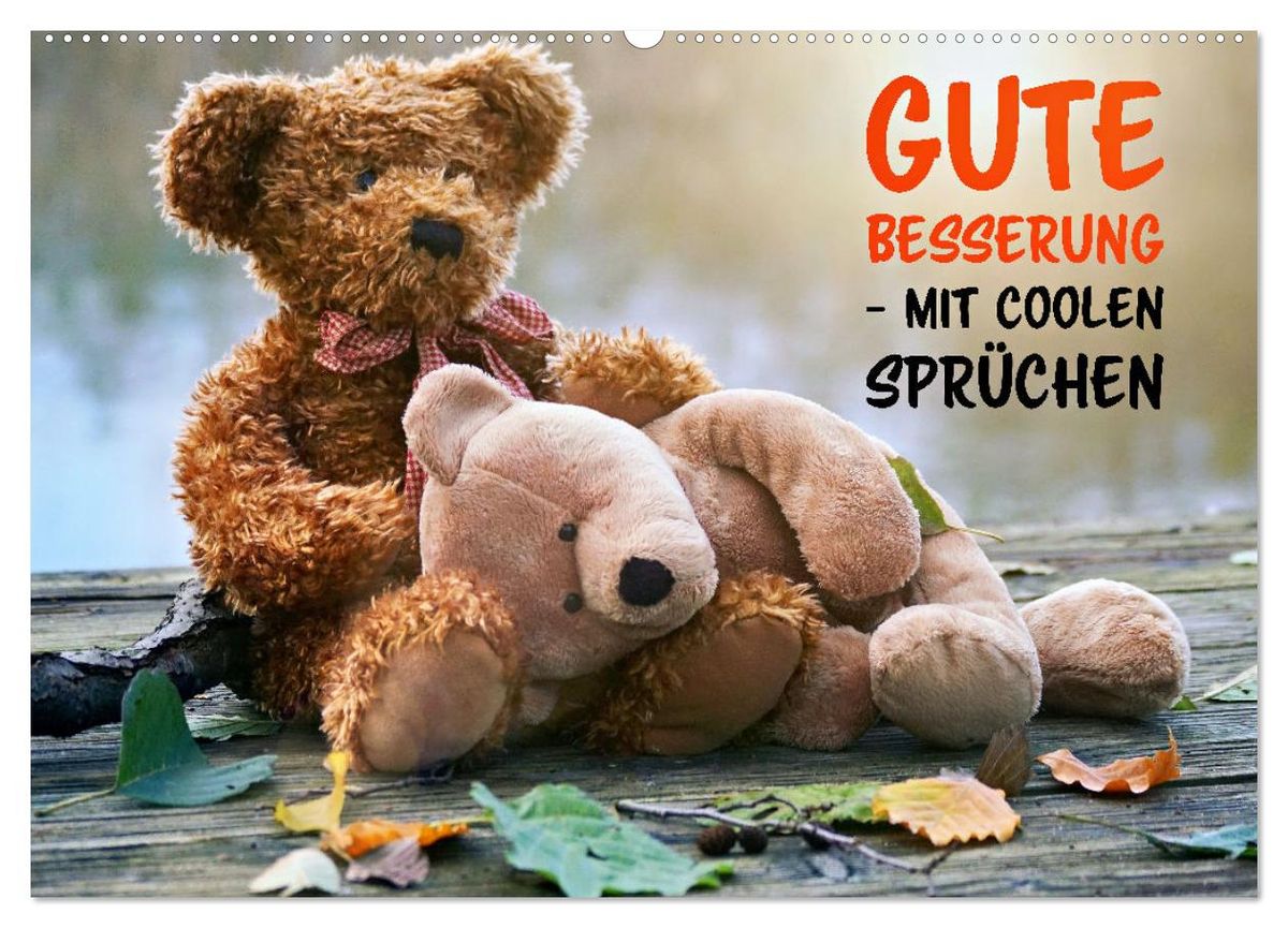 Gute Besserung mit coolen Sprüchen (Wandkalender 2025 DIN A2 quer
