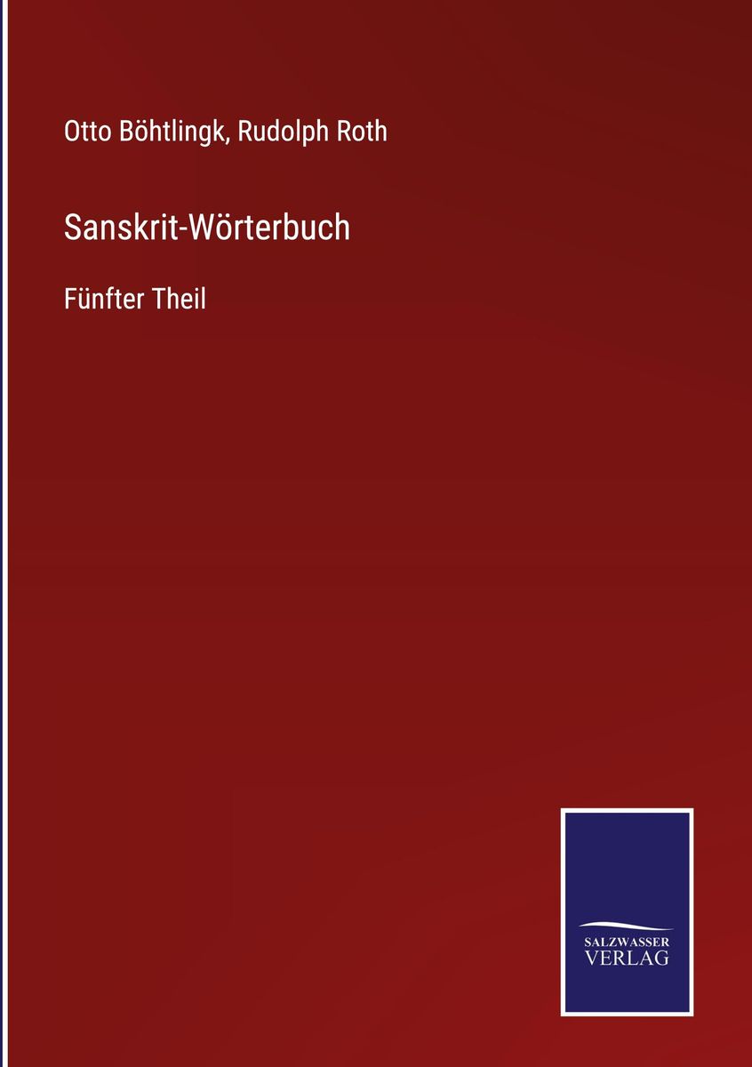 洋書 Woerterbuch Deutsch Sanskrit Sanskrit Worterbuch, Vol. 1 : Richard Schmidt : Free