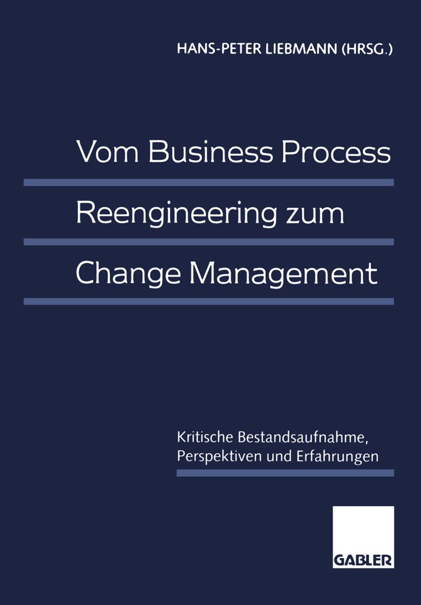 'Vom Business Process Reengineering Zum Change Management' Von ...