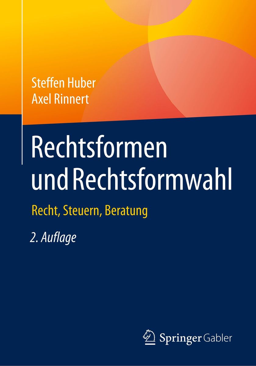 'Rechtsformen Und Rechtsformwahl' Von 'Steffen Huber' - Buch - '978-3 ...