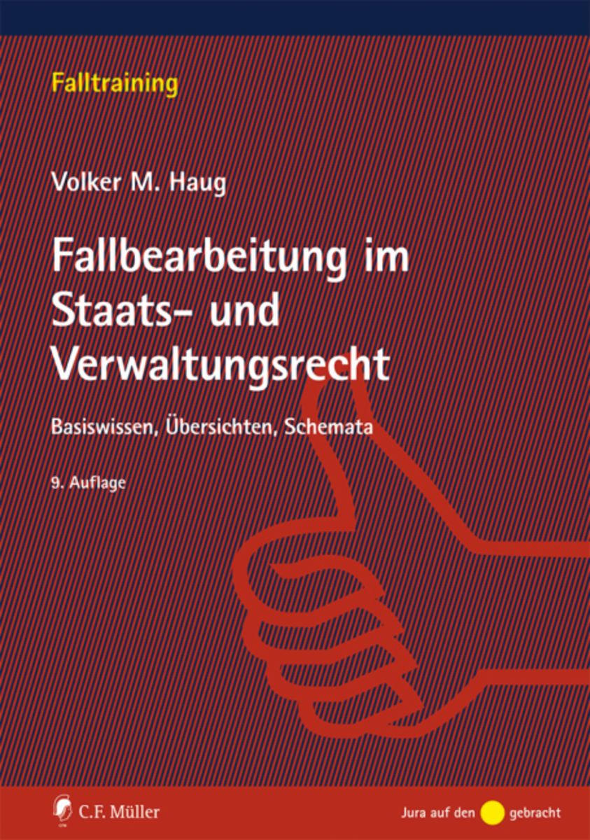 'Fallbearbeitung Im Staats- Und Verwaltungsrecht' Von 'Volker M. Haug ...