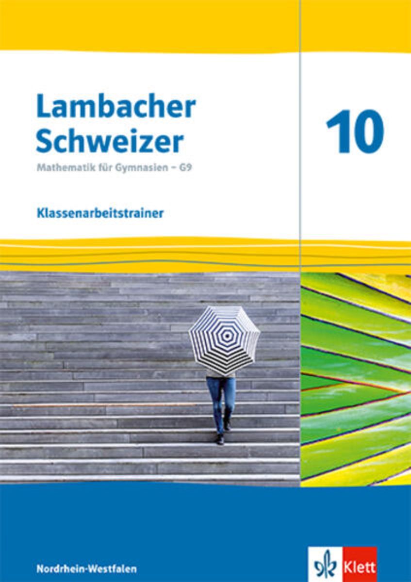 Lambacher Schweizer Mathematik 10 G9 Arbeitsheft mit Lösungen Klasse 10 Ausgabe Nordrhein