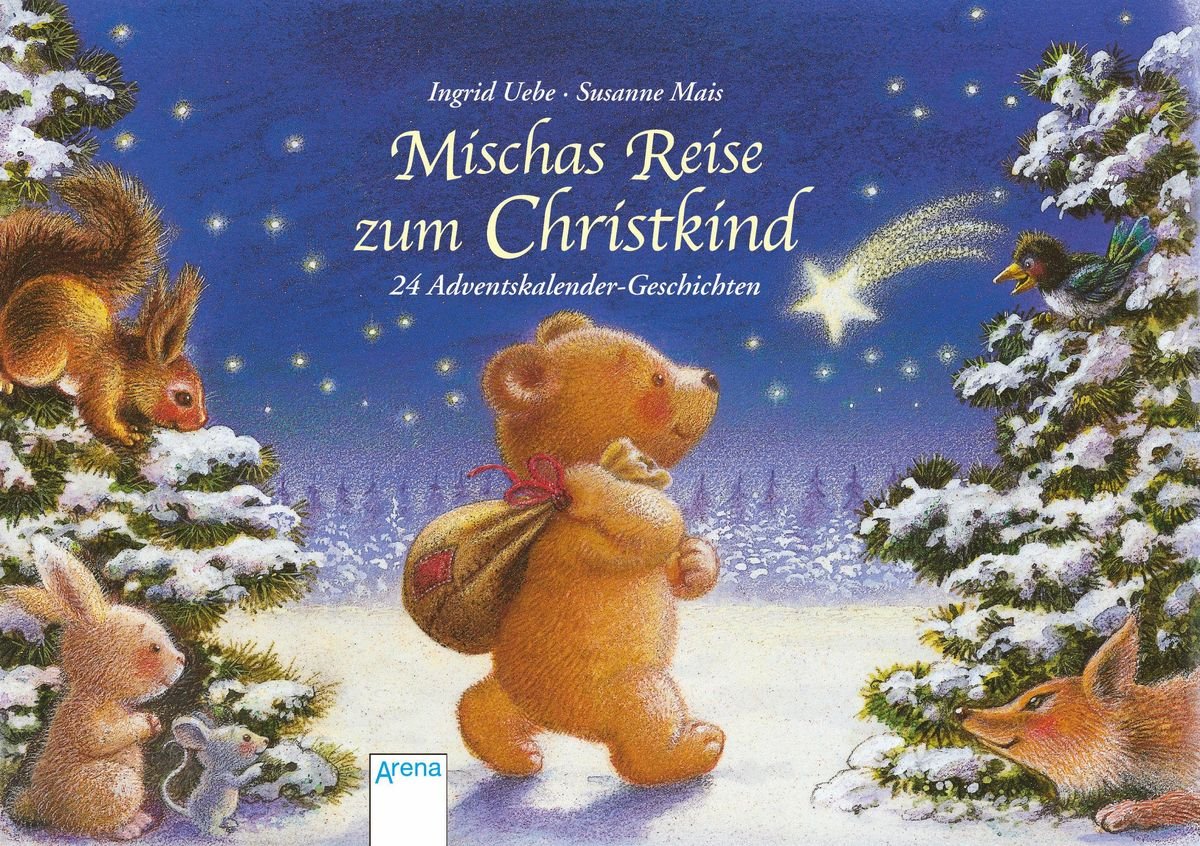 'Mischas Reise zum Christkind' von 'Ingrid Uebe' Buch '9783401