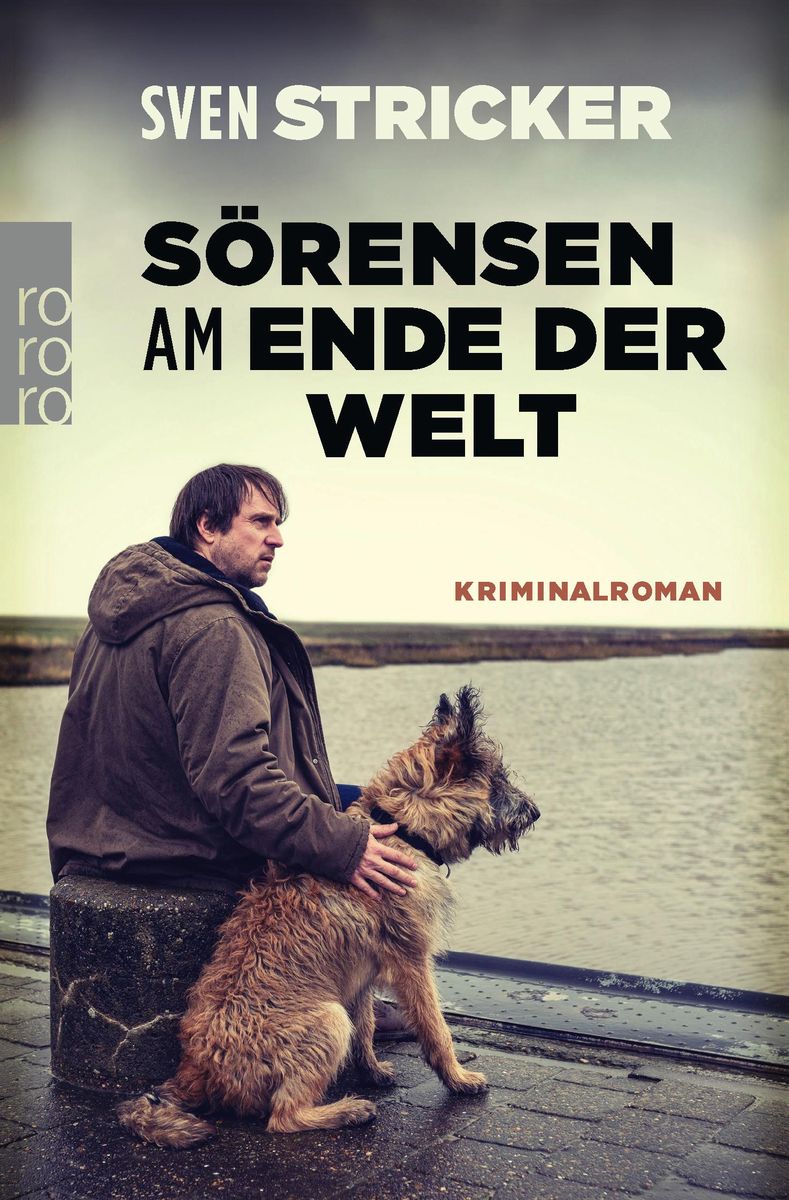 'Sörensen am Ende der Welt' von 'Sven Stricker' Buch '9783499001215' 'Sörensen am Ende der Welt' von 'Sven Stricker' Buch '9783499001215'