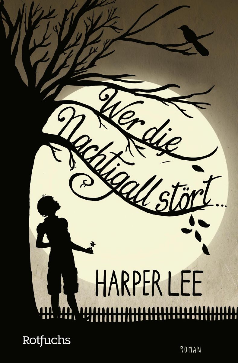 'Wer die Nachtigall stört' von 'Harper Lee' Buch '9783499217548' 'Wer die Nachtigall stört' von 'Harper Lee' Buch '9783499217548'
