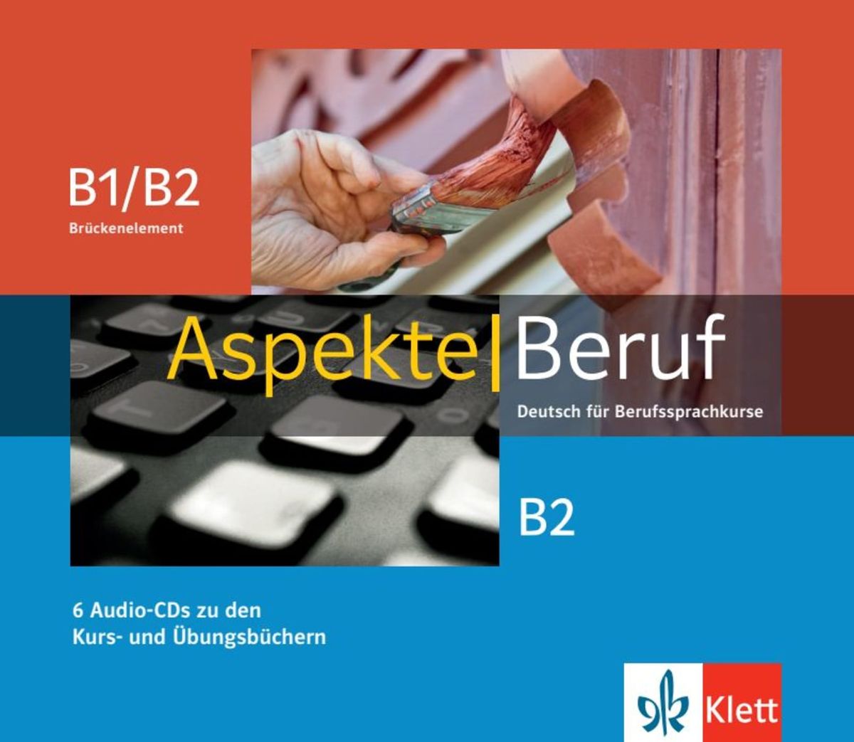 Aspekte Beruf B1/B2 Brückenelement und B2 von Corinna Gerhard - Hörbuch