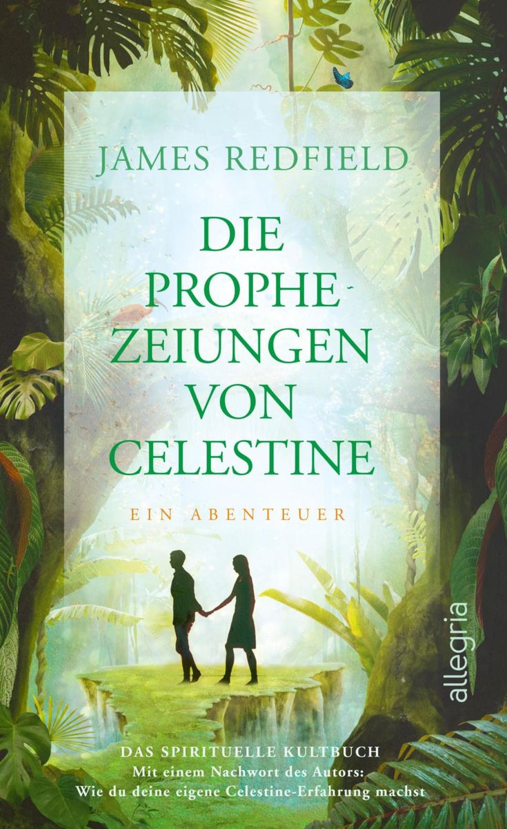 'Die Prophezeiungen Von Celestine' Von 'James Redfield' - EBook