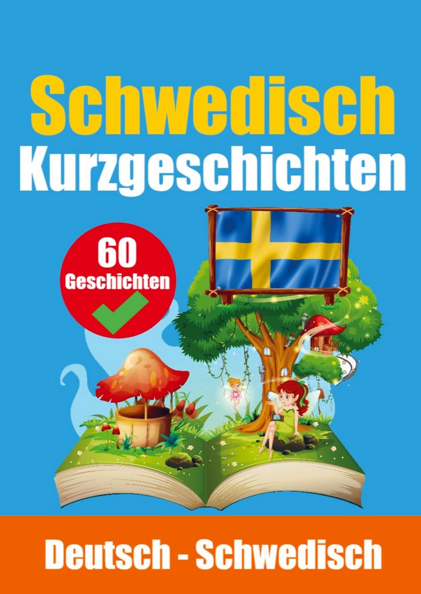 'Kurzgeschichten auf Schwedisch Schwedisch und Deutsch nebeneinander