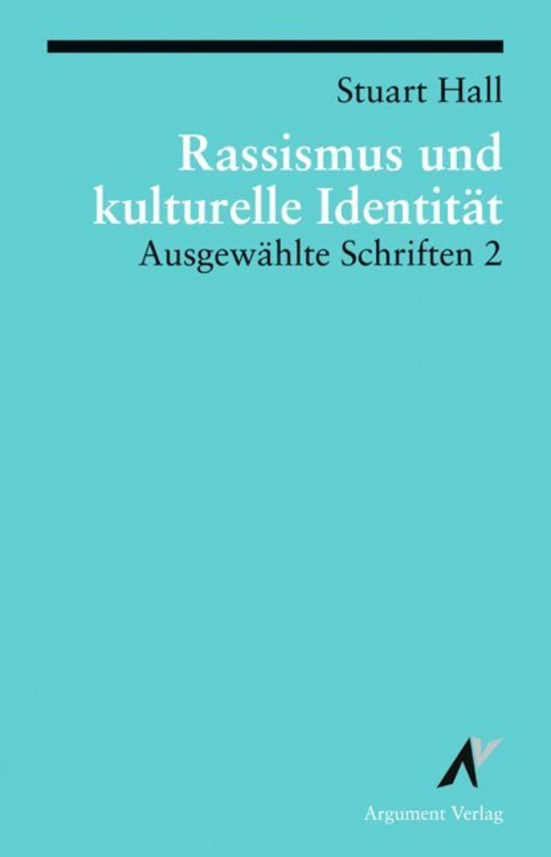 'Ausgewählte Schriften 2. Rassismus und kulturelle Identität' von ...