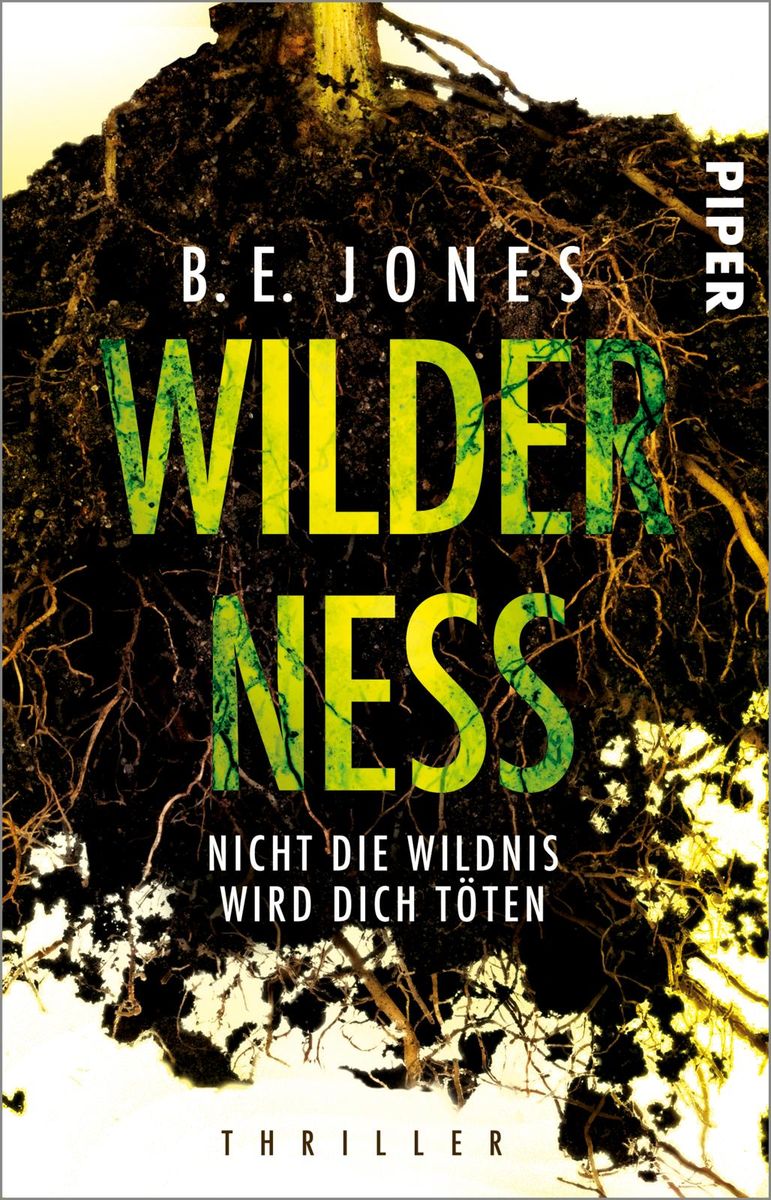 'Wilderness – Nicht Die Wildnis Wird Dich Töten' Von 'B. E. Jones ...