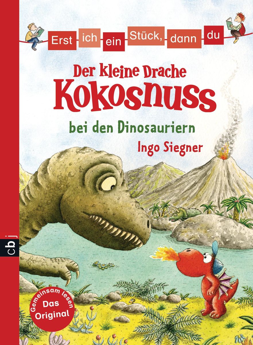 Erst Ich Ein St Ck Dann Du Der Kleine Drache Kokosnuss Bei Den Dinosauriern Von Ingo Siegner