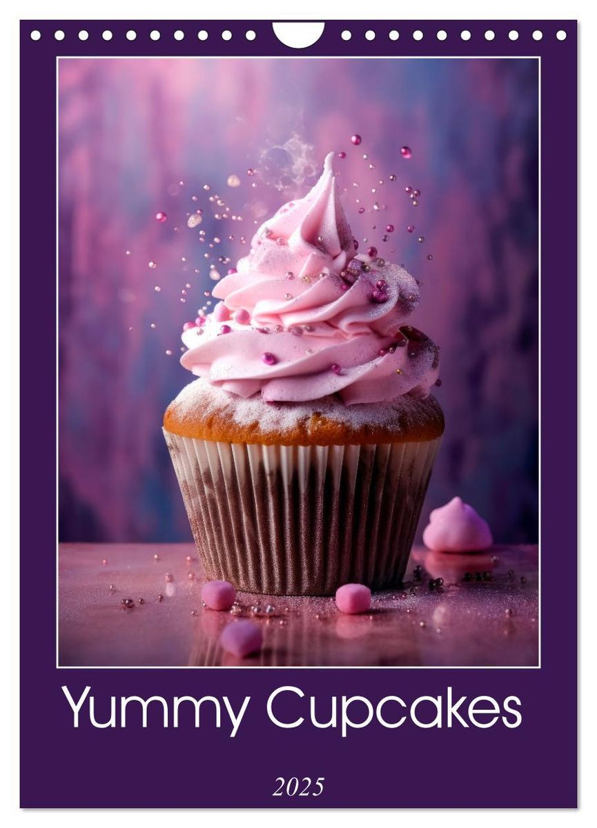 'Yummy Cupcakes (Wall Calendar 2025 DIN A4 portrait), CALVENDO 12 Month