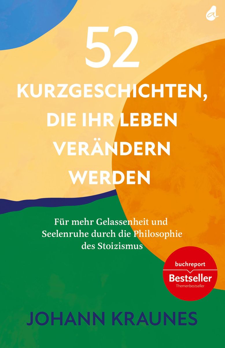 52 Kurzgeschichten Die Ihr Leben Verändern Werden Inspirierende