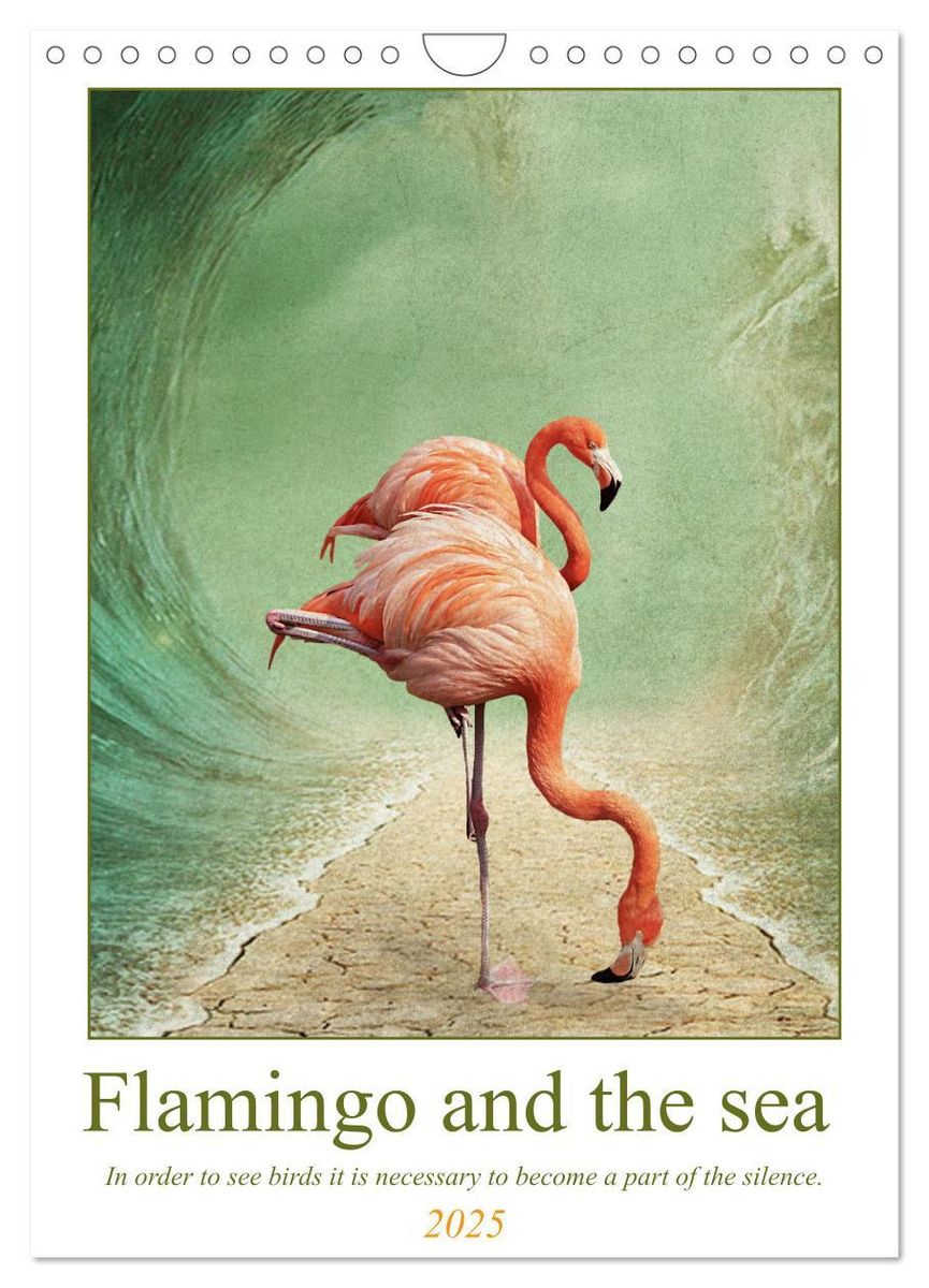 'Flamingo and the sea (Wall Calendar 2025 DIN A4 portrait), CALVENDO 12