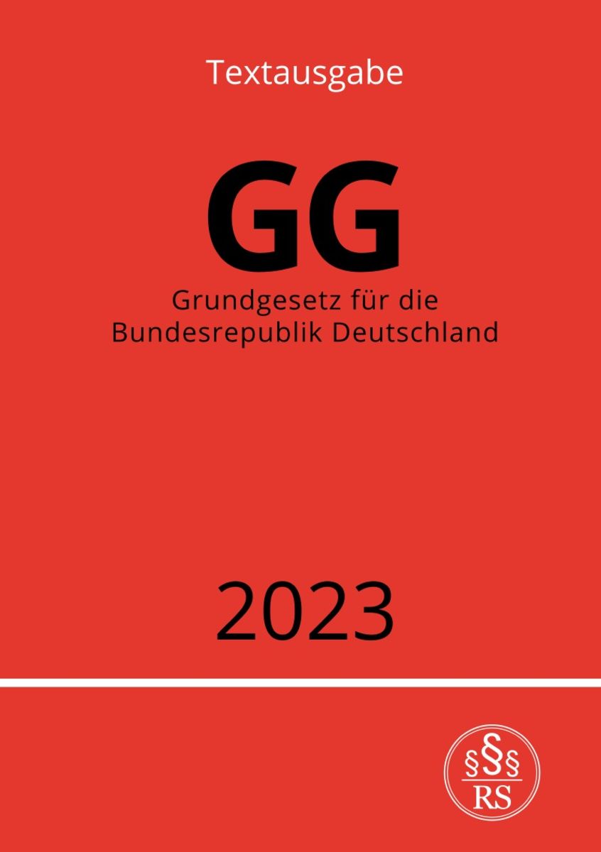 'Grundgesetz Für Die Bundesrepublik Deutschland - GG 2023' Von 'Ronny ...