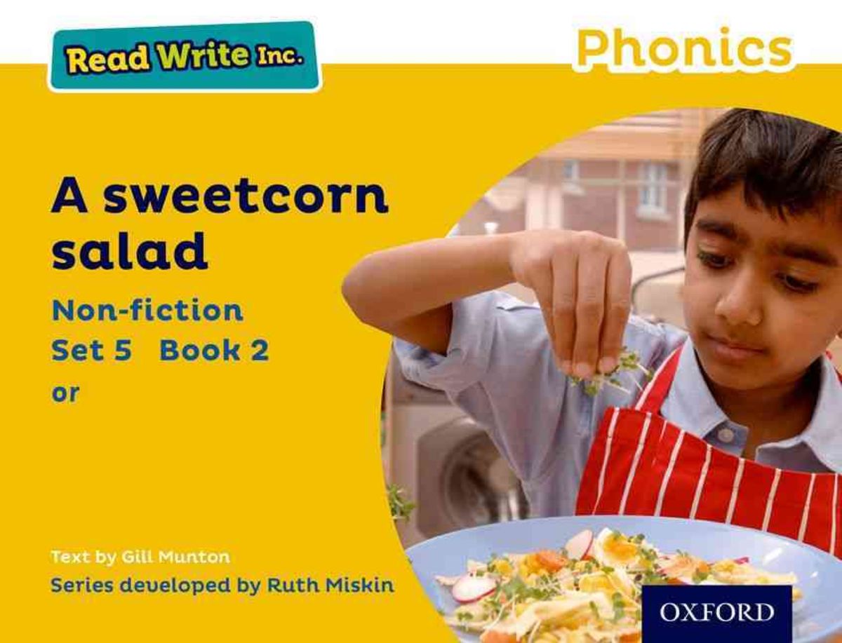 'Read Write Inc. Phonics A Sweetcorn Salad (Yellow Set 5 Nonfiction 2