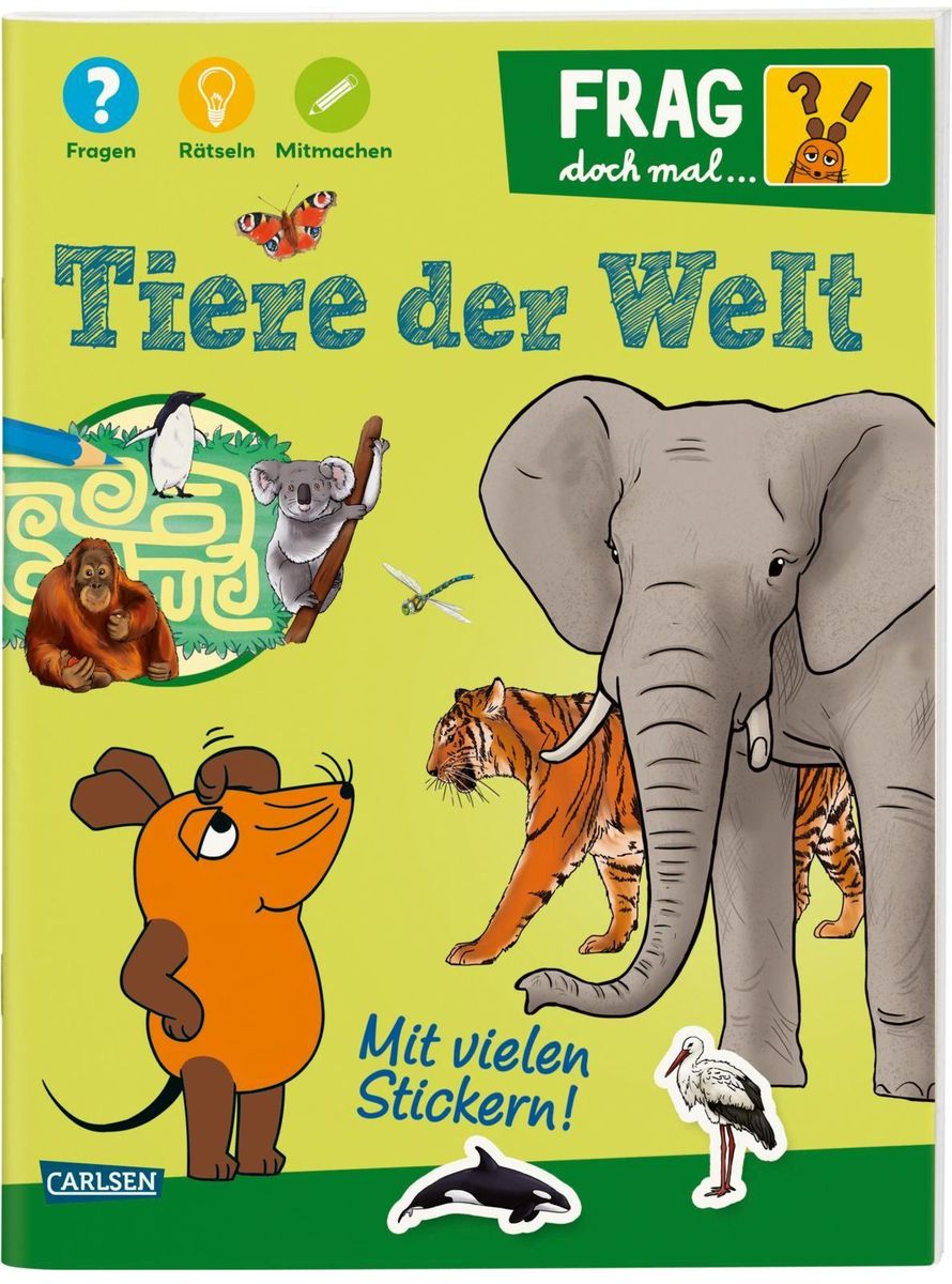 'Frag doch mal die Maus Tiere der Welt' von 'Petra Klose' Buch '9783551252715' 'Frag doch mal die Maus Tiere der Welt' von 'Petra Klose' Buch '9783551252715'
