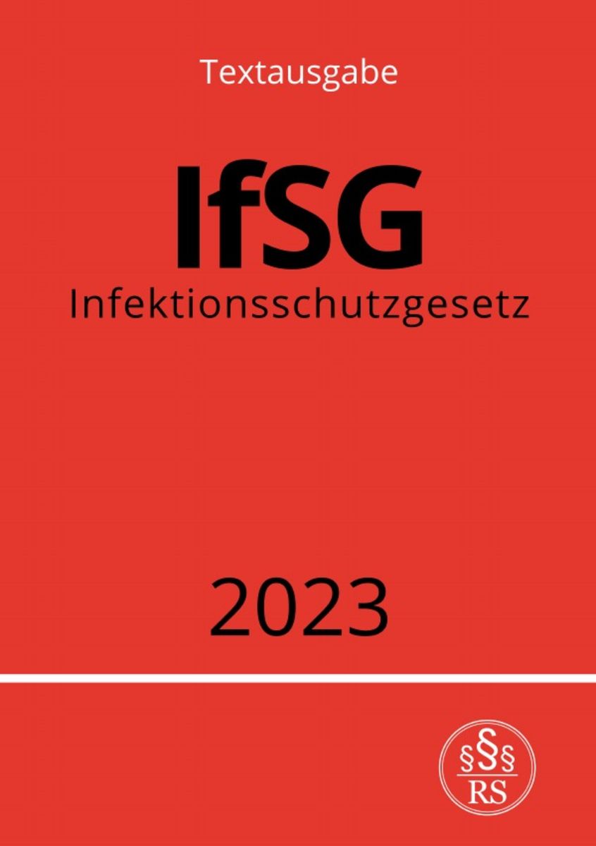 'Infektionsschutzgesetz - IfSG 2023' Von 'Ronny Studier' - Buch - '978 ...