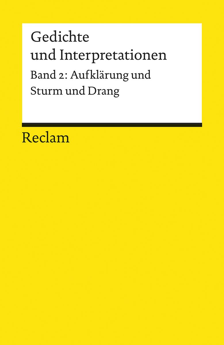 'Gedichte und Interpretationen 2. Aufklärung und Sturm und Drang