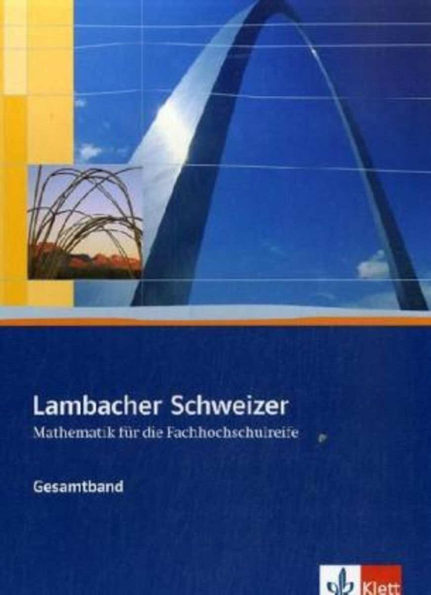 Lösungen Lambacher Schweizer 8 Baden-württemberg Lambacher Schweizer für die Fachhochschulreife. Gesamtband. Schülerbuch