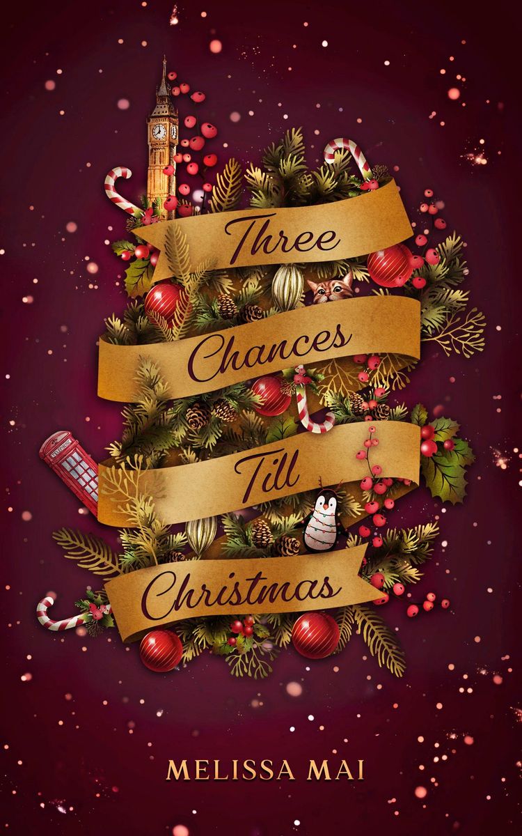 'Three Chances Till Christmas: New Adult Romantasy' von 'Melissa Mai