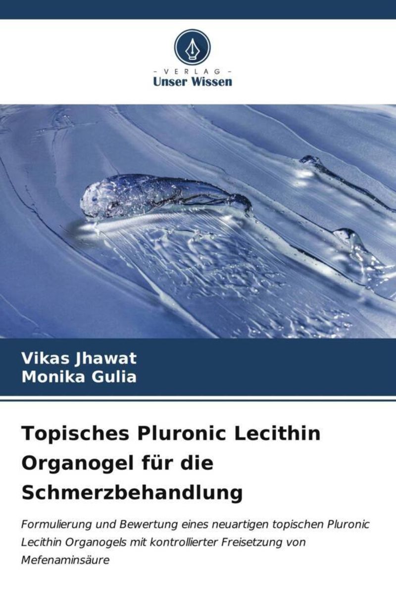 'Topisches Pluronic Lecithin Organogel für die Schmerzbehandlung' von