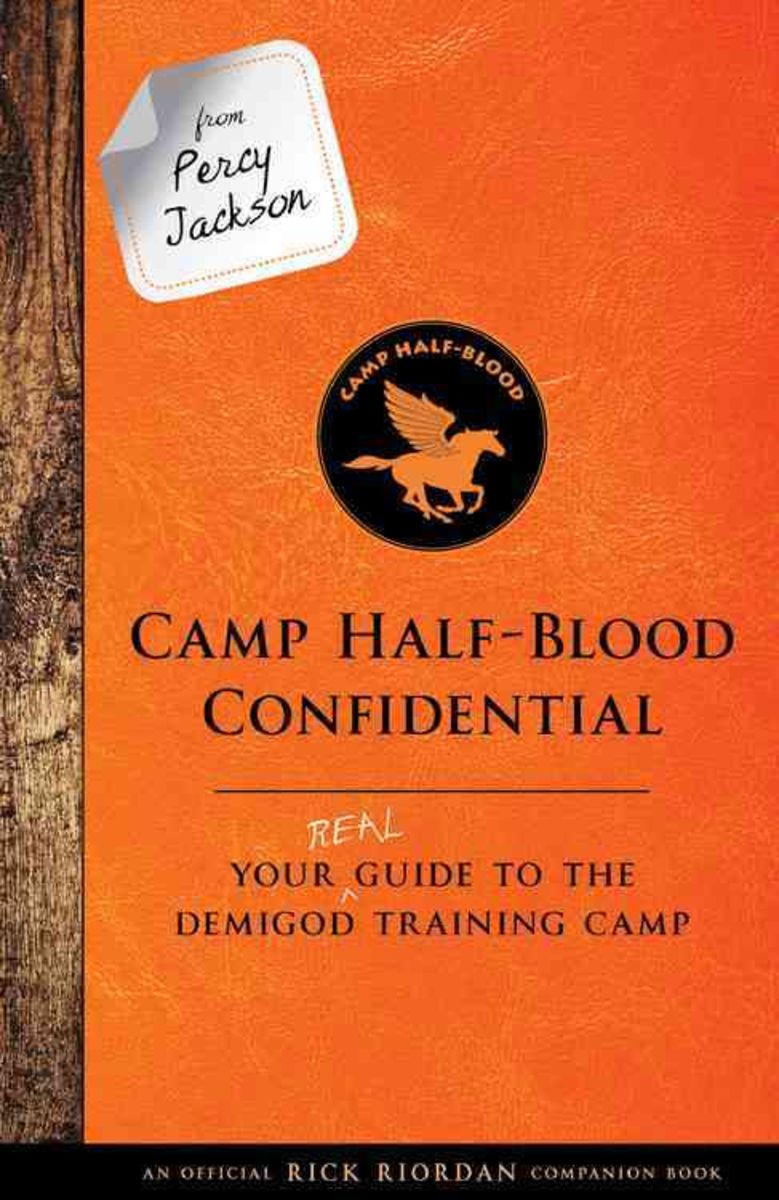 'From Percy Jackson Camp HalfBlood ConfidentialAn Official Rick Riordan Companion Book Your