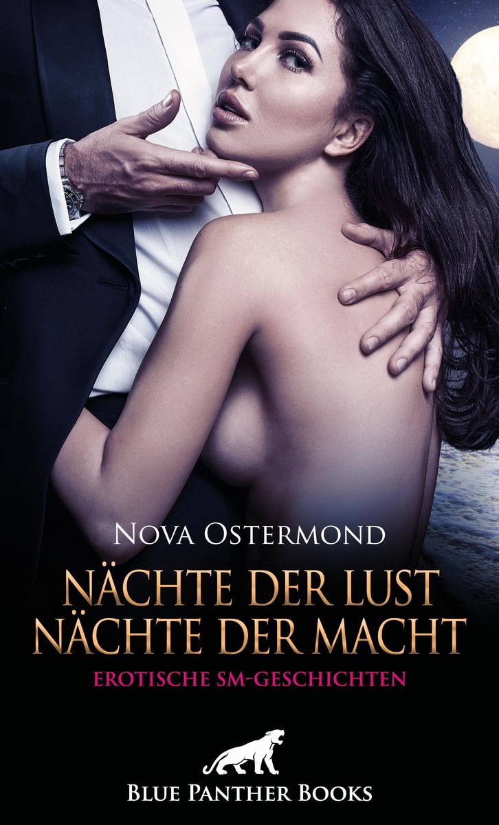 Nächte der Lust, Nächte der Macht! Erotische SM-Geschichten von Nova Ostermond - Buch