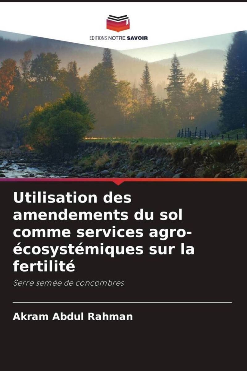 Utilisation Des Amendements Du Sol Comme Services Agro écosystémiques Sur La Fertilité Von Akram 8204