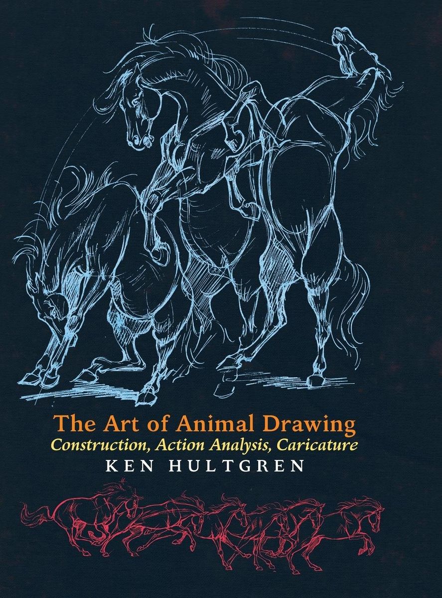 The Art of Animal Drawing von Ken Hultgren Gebundene Ausgabe 9781