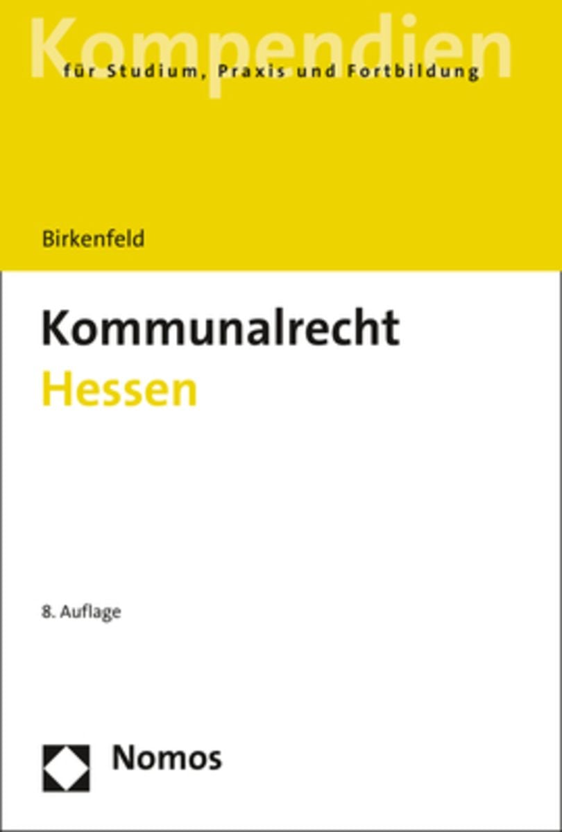 'Kommunalrecht Hessen' Von 'Daniela Birkenfeld' - Buch - '978-3-8487 ...