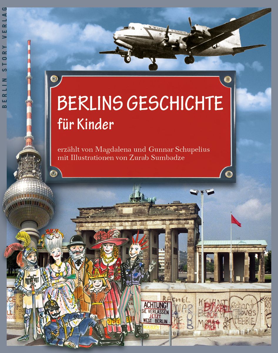 berlins-geschichte-f-r-kinder-von-gunnar-schupelius-buch-978-3