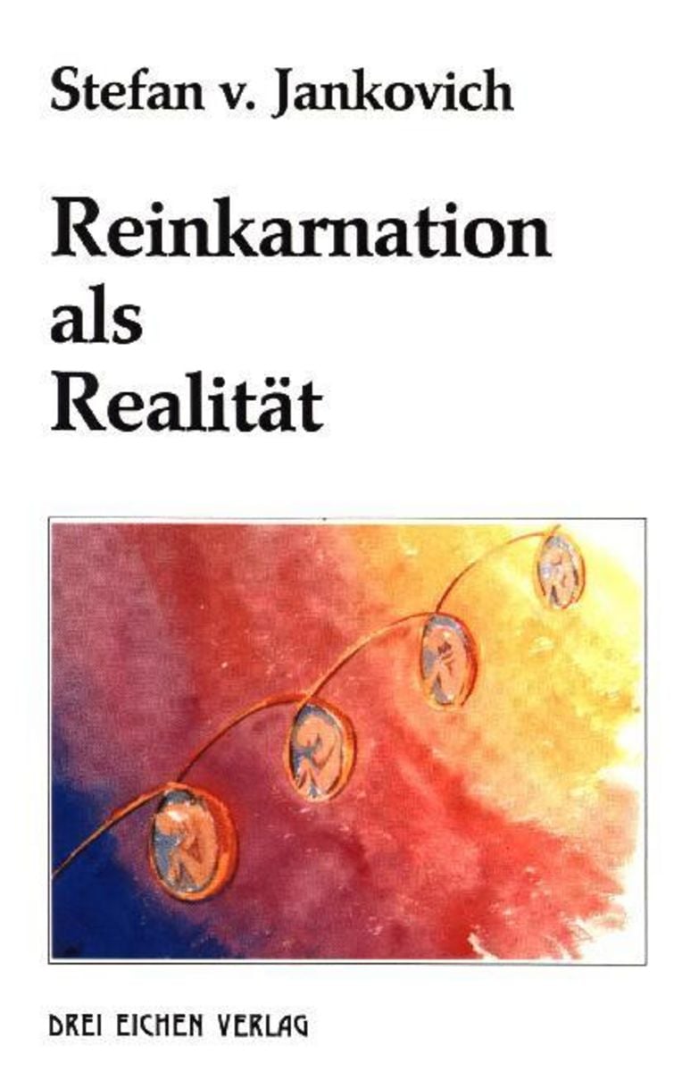 Reinkarnation als Realität von Stefan Jankovich. Bücher | Orell Füssli