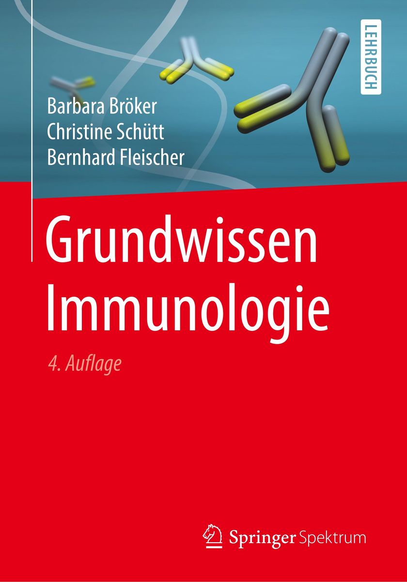 'Grundwissen Immunologie' Von 'Barbara Bröker' - Buch - '978-3-662-58329-6'