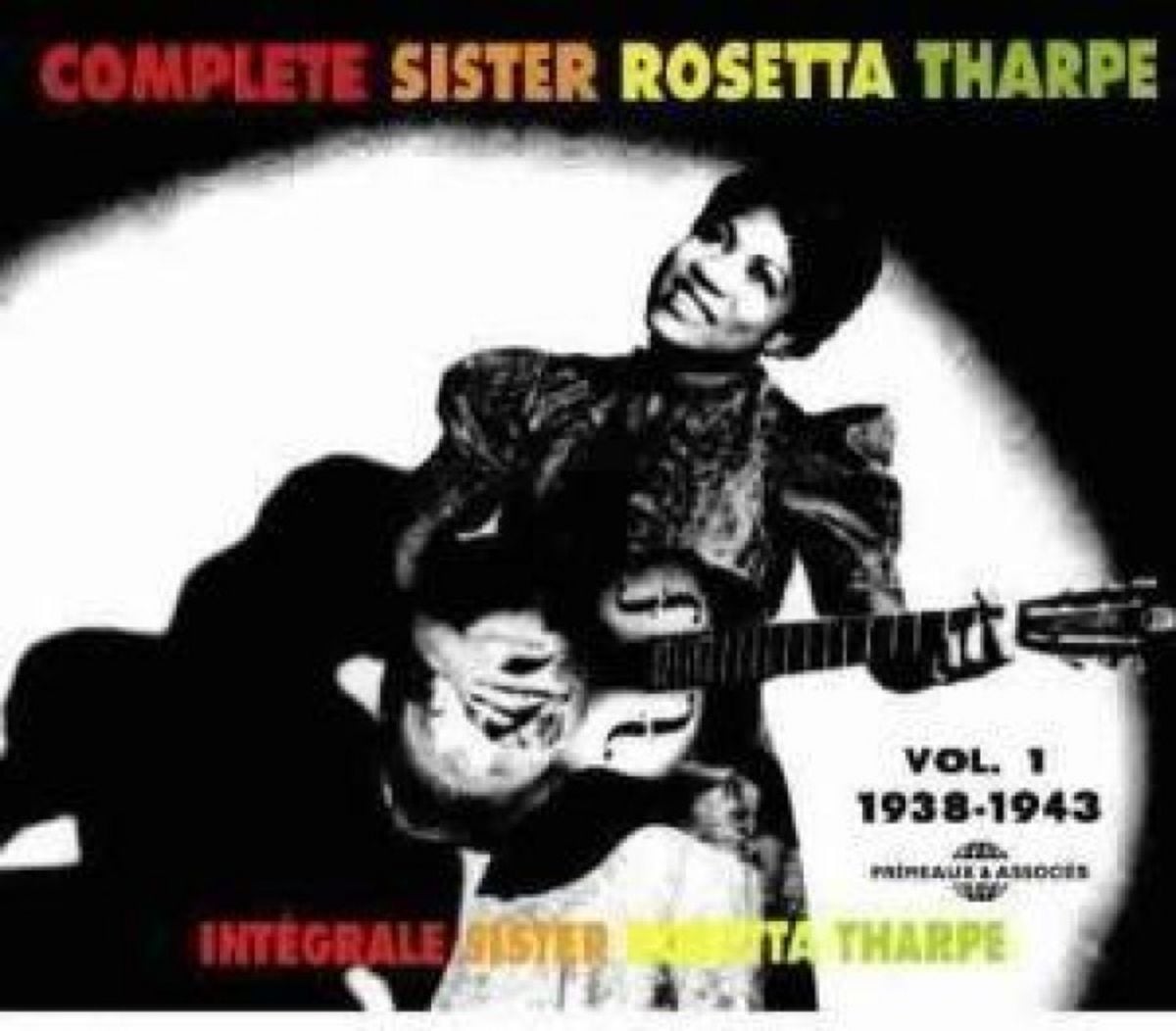 Cover: Sister Rosetta Tharpe – Complete Sister Rosetta Tharpe