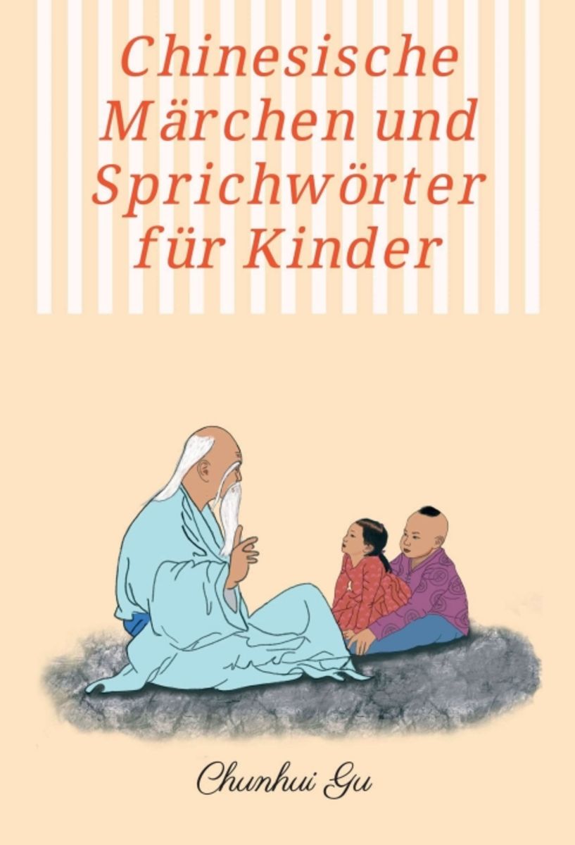 "Chinesische Märchen und Sprichwörter für Kinder" online kaufen